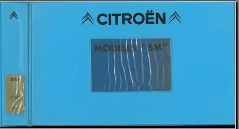 Manuels d'atelier Citroën SM (compilation intégrale )