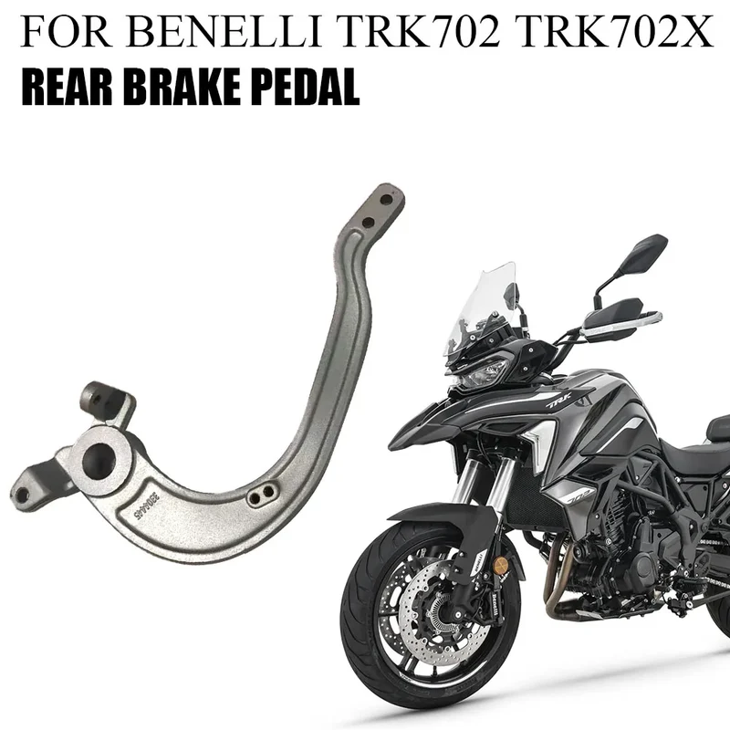 FOR Benelli TRK702 TRK 702 X TRK702X Original Accessories Rear Brake Pedal