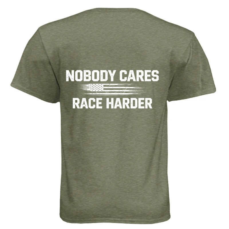 Nobody Cares-Race Harder